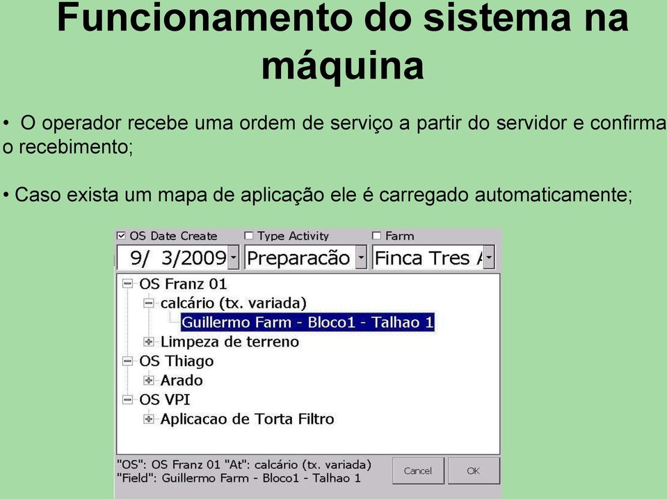 servidor e confirma o recebimento; Caso exista