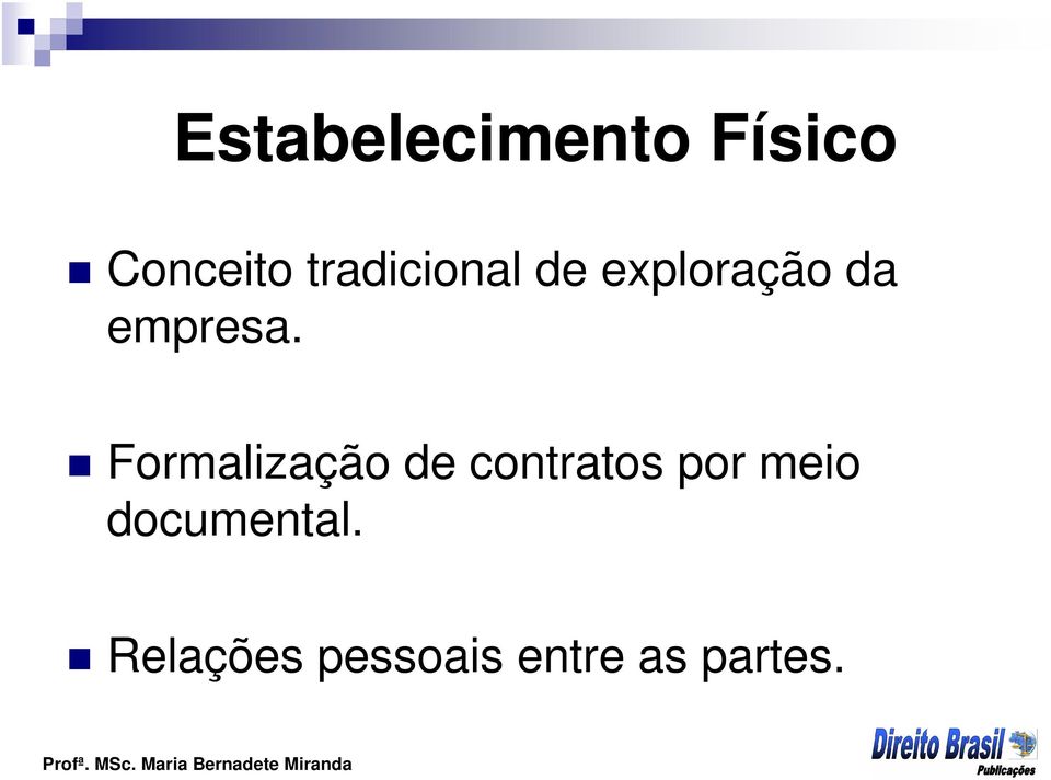 Formalização de contratos por meio