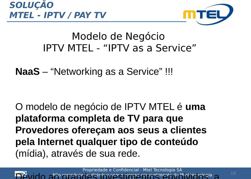 !! O modelo de negócio de IPTV MTEL é uma plataforma completa de