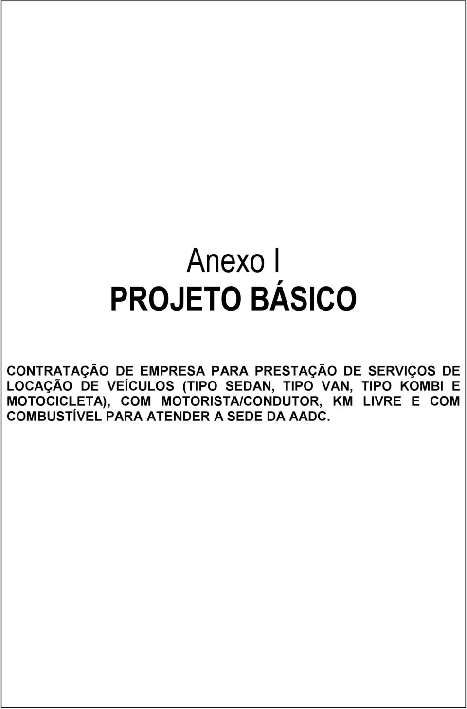 SEDAN, TIPO VAN, TIPO KOMBI E MOTOCICLETA), COM