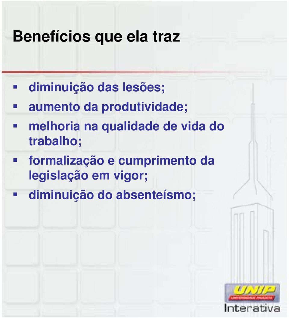 de vida do trabalho; formalização e cumprimento