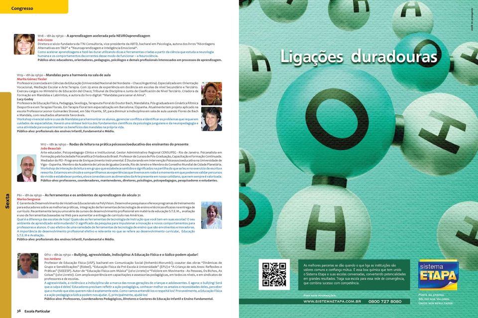 Como acelerar aprendizagens e fazê-las durar utilizando dicas e ferramentas criadas a partir da ciência que estuda a neurologia humana e os comportamentos decorrentes desse modo de funcionar a