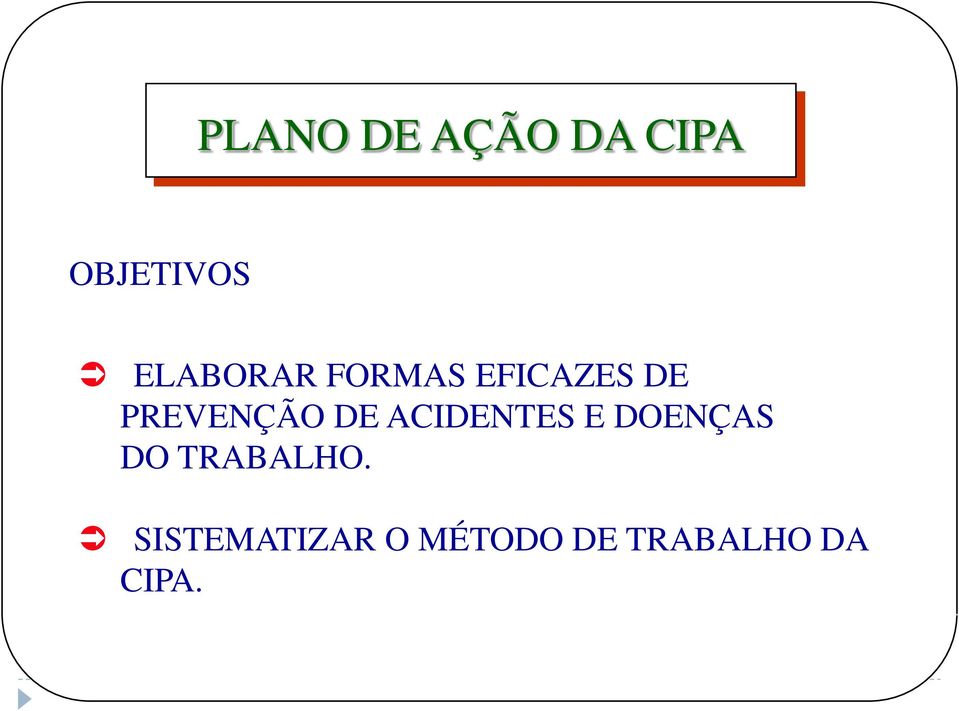 PREVENÇÃO DE ACIDENTES E DOENÇAS DO