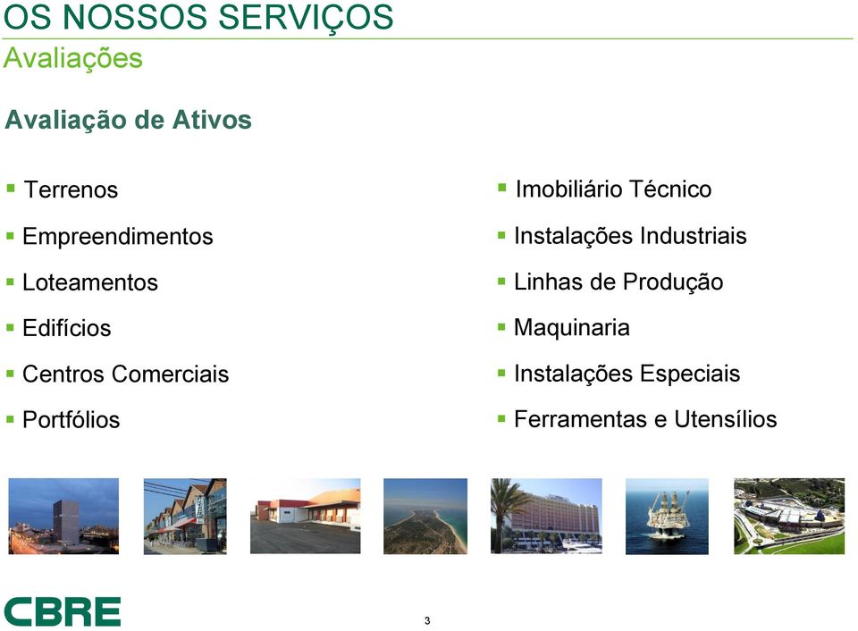 Comerciais Portfólios Imobiliário Técnico Instalações Industriais