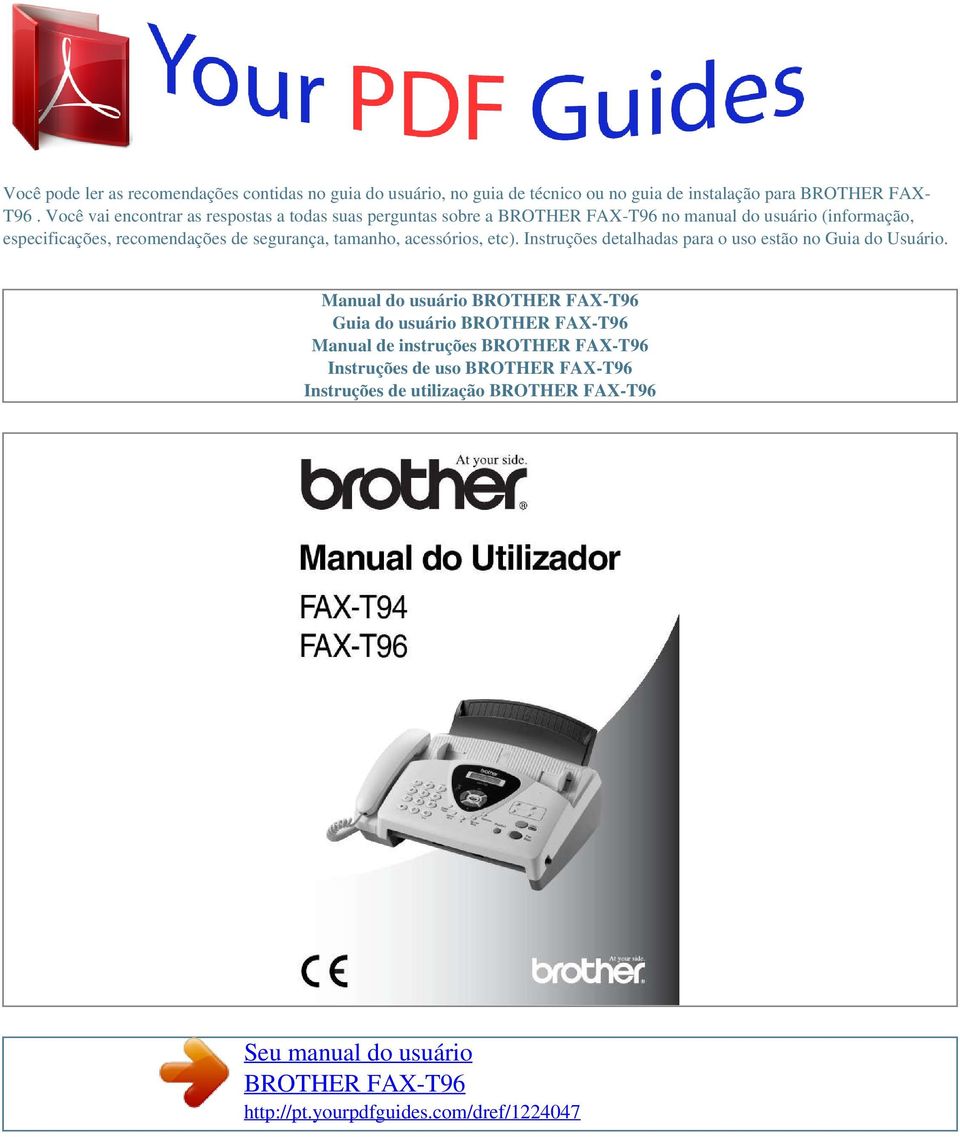 tamanho, acessórios, etc). Instruções detalhadas para o uso estão no Guia do Usuário.