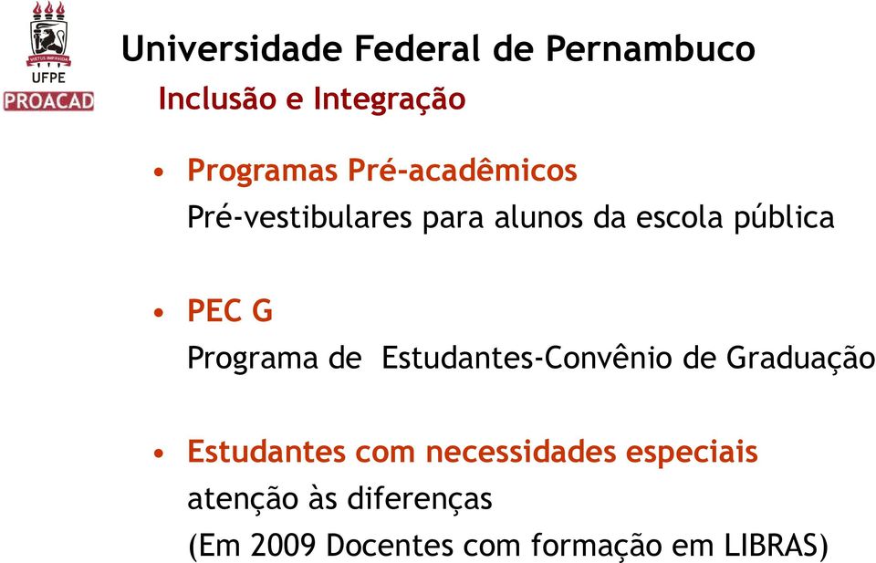 de Estudantes-Convênio de Graduação Estudantes com