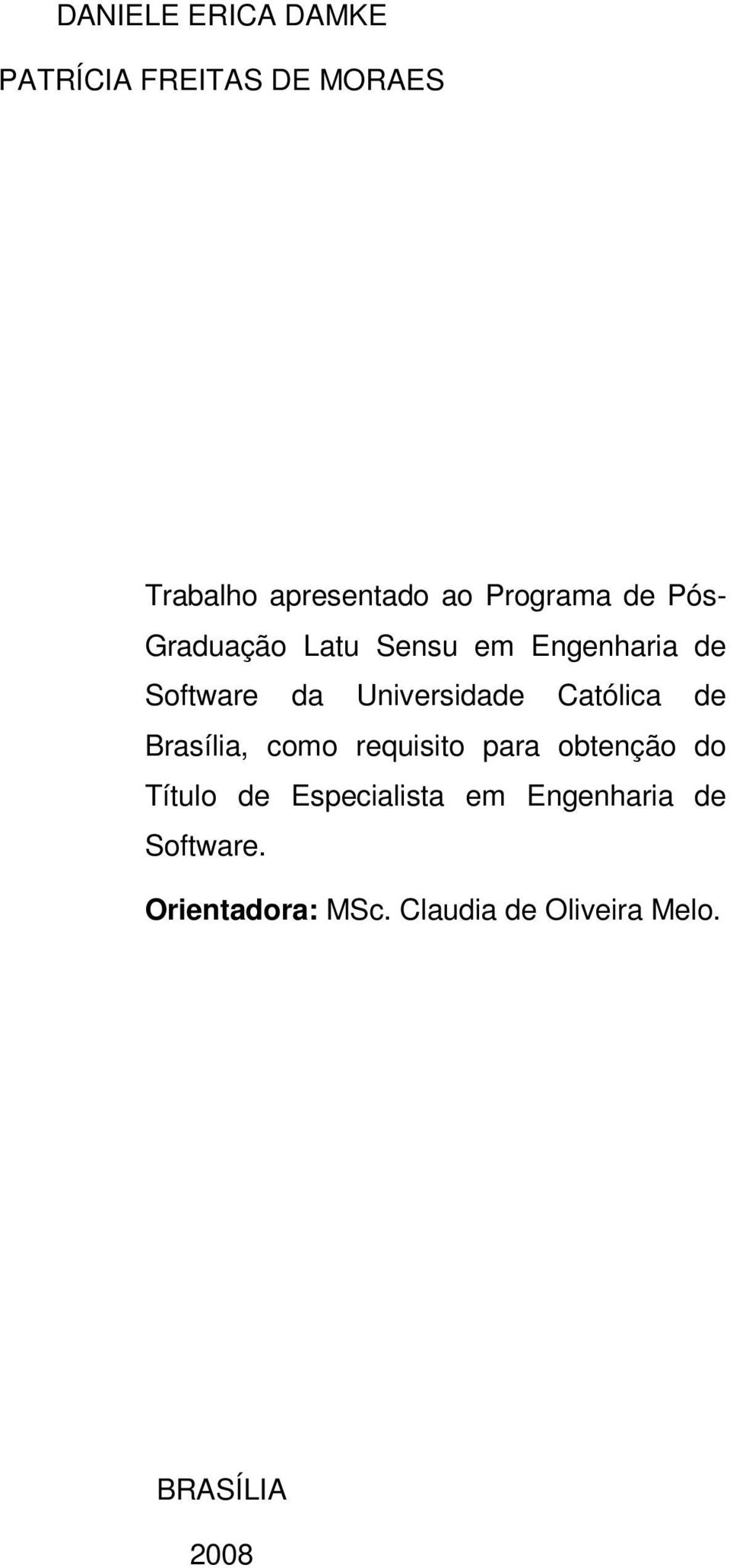 Universidade Católica de Brasília, como requisito para obtenção do Título de