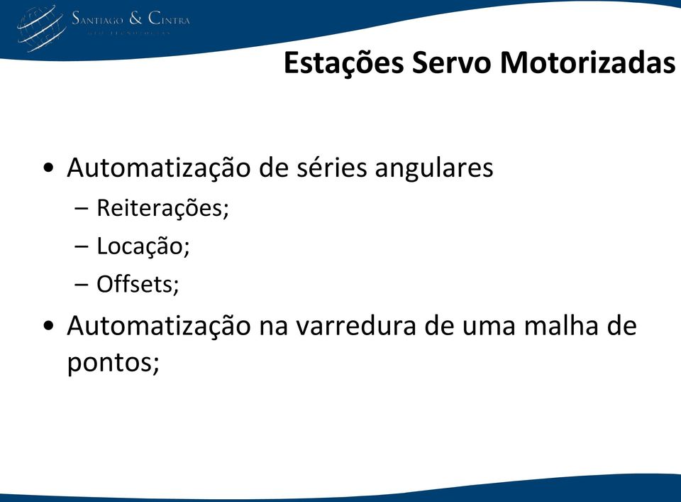 Reiterações; Locação; Offsets;