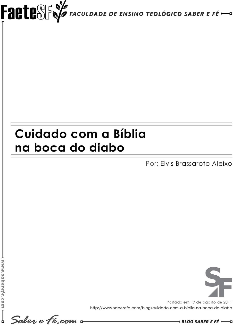 em 19 de agosto de 2011 http://www.saberefe.