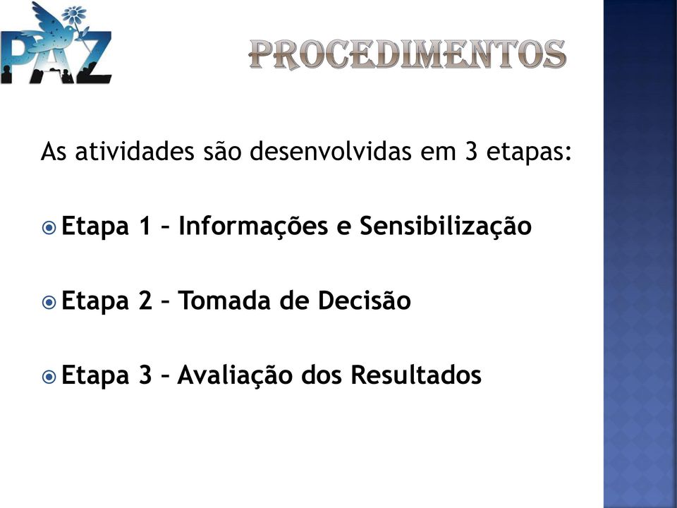 Sensibilização Etapa 2 Tomada de