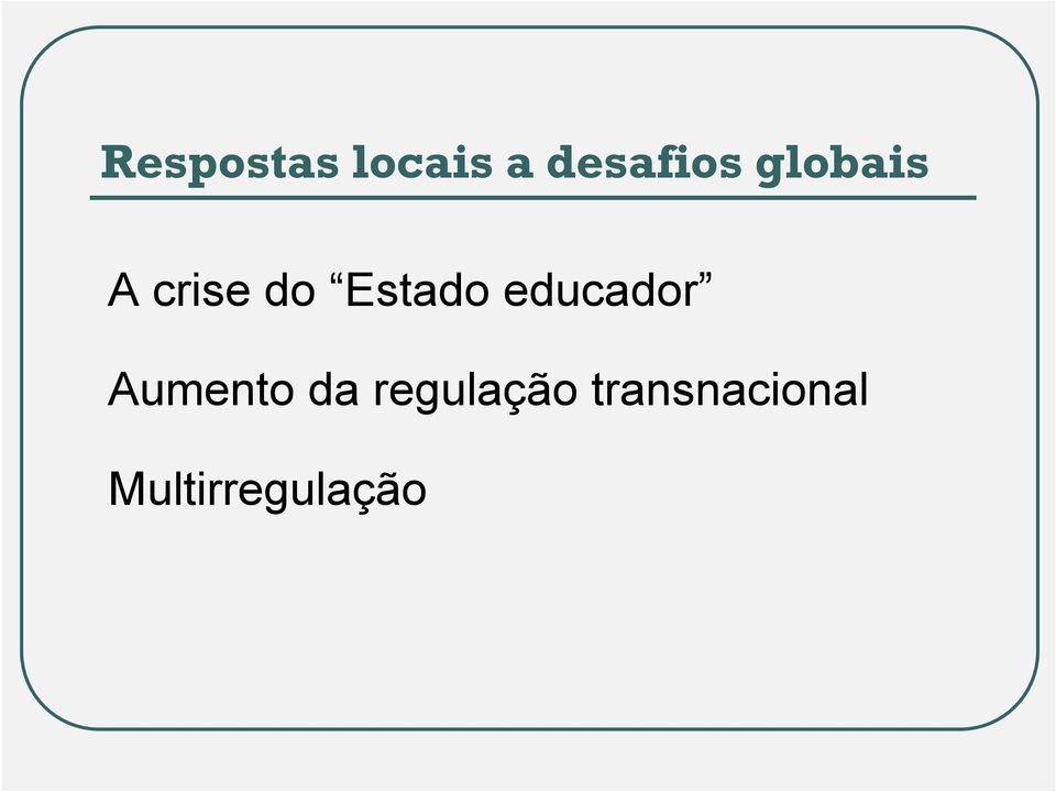 educador Aumento da