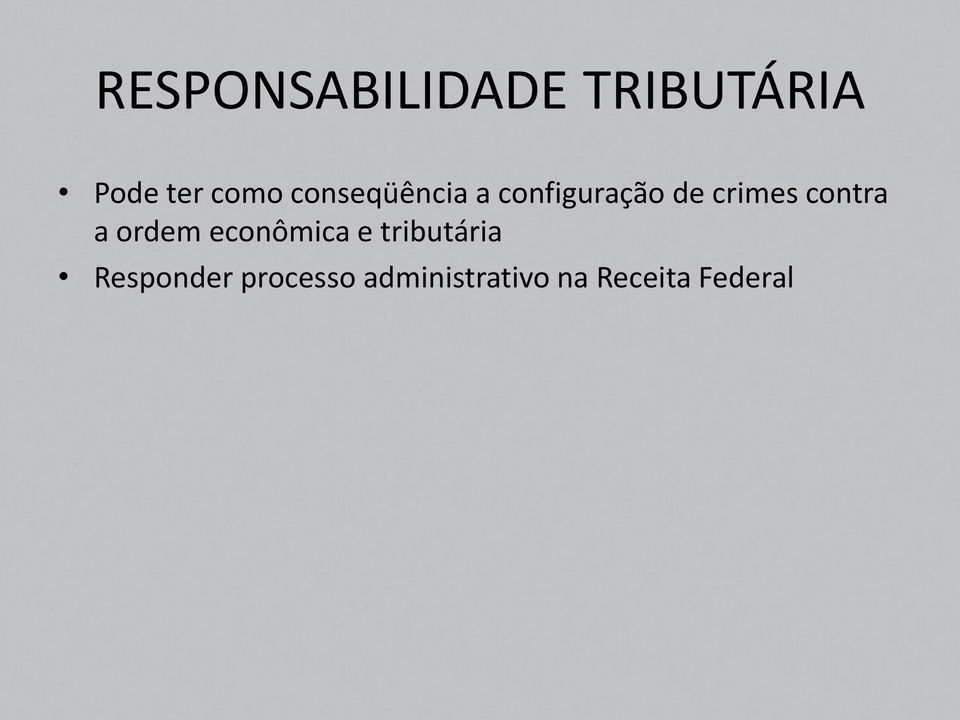 contra a ordem econômica e tributária