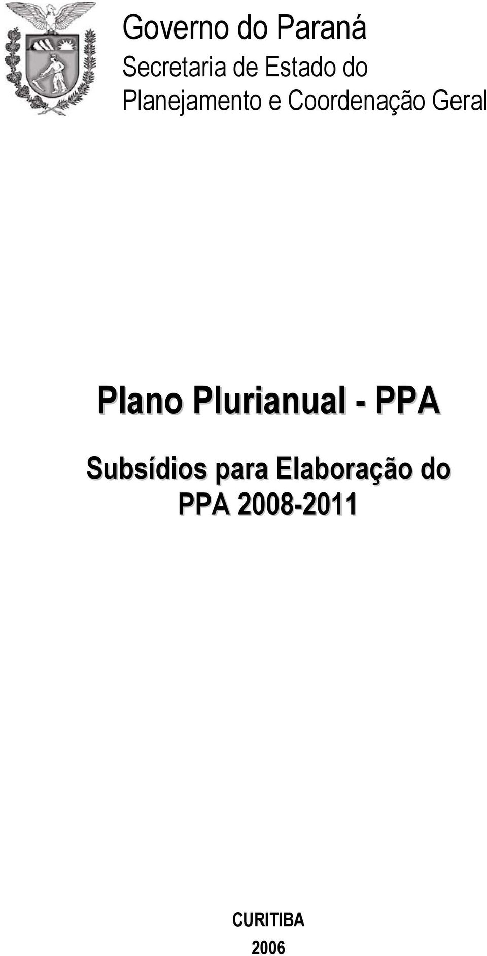 Plano Plurianual - PPA Subsídios para