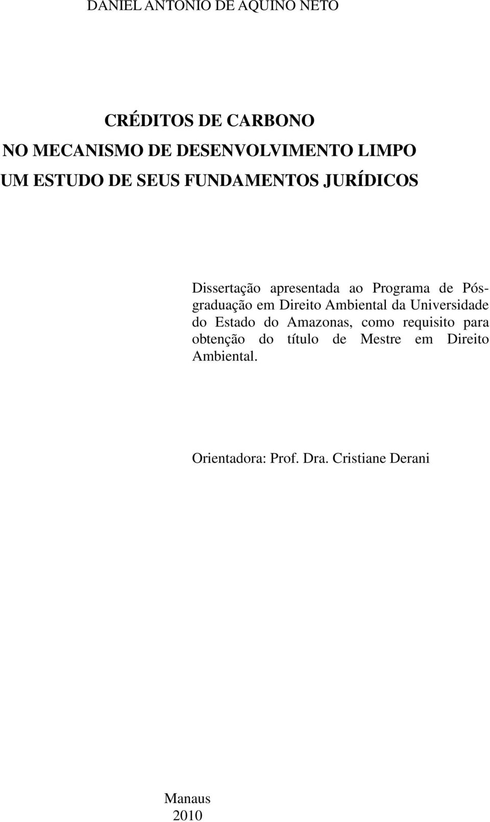 em Direito Ambiental da Universidade do Estado do Amazonas, como requisito para obtenção