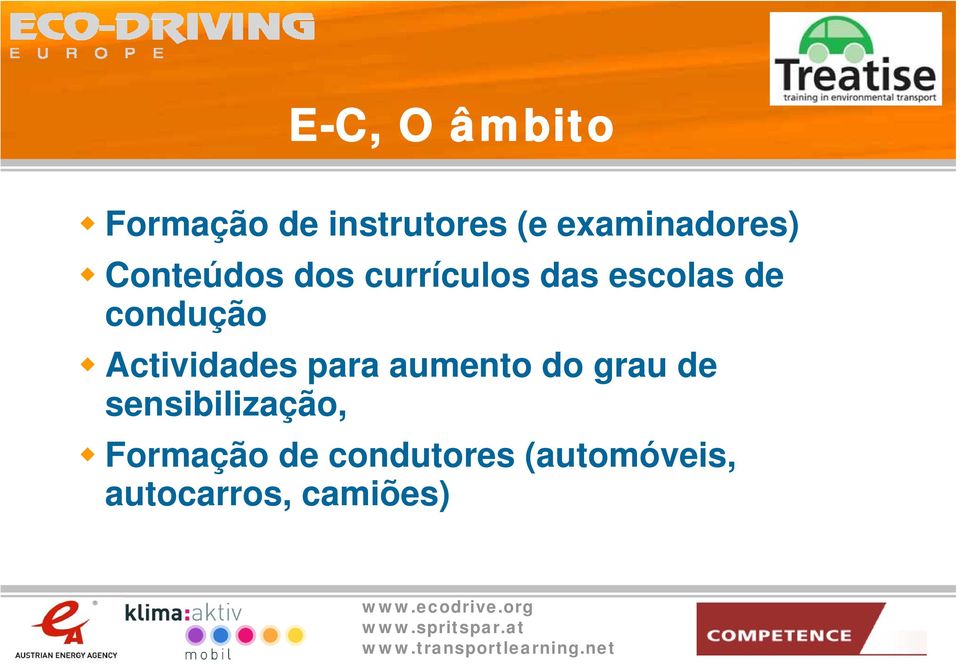 de condução Actividades para aumento do grau de