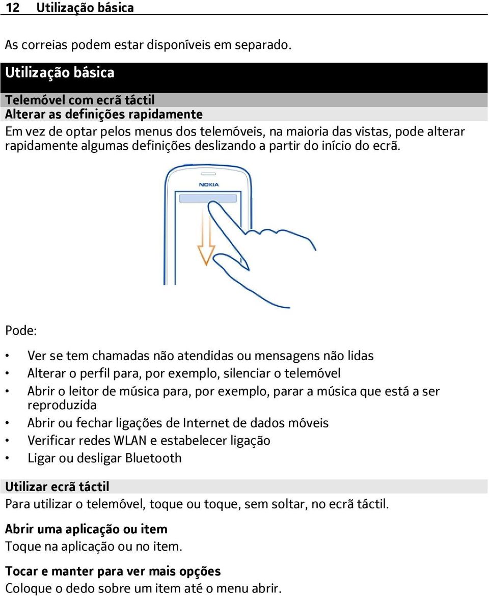 a partir do início do ecrã.