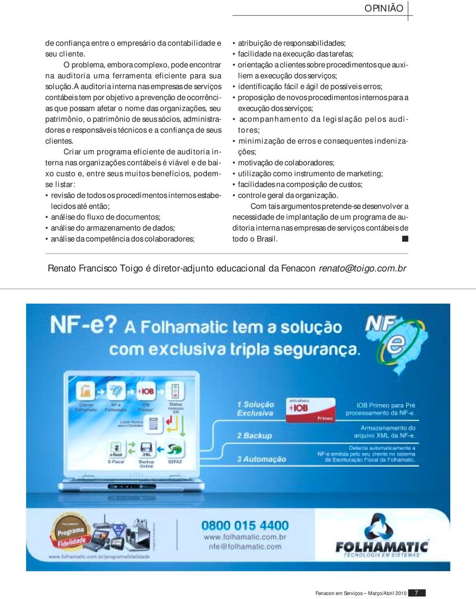 administradores e responsáveis técnicos e a confiança de seus clientes.