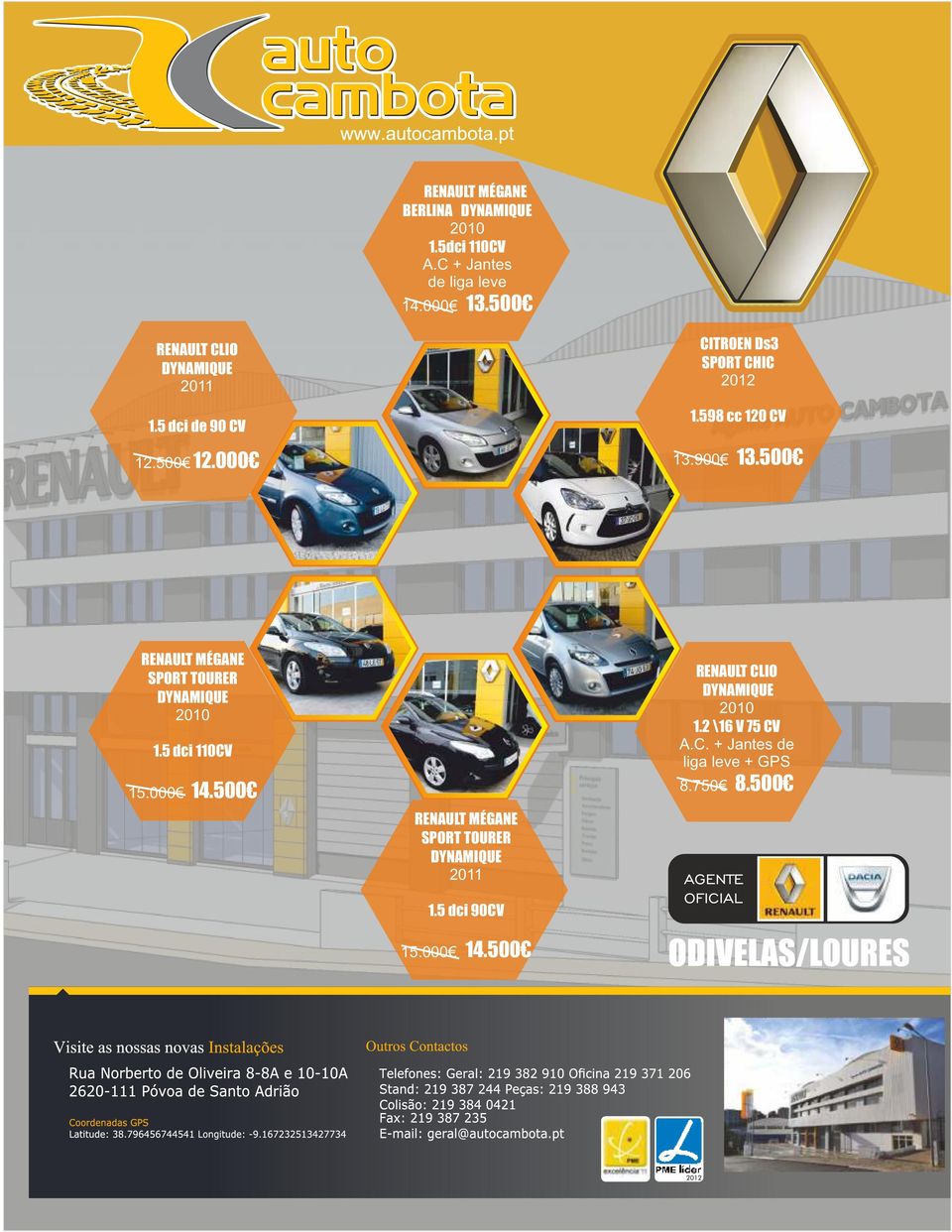 900 13.500 RENAULT MÉGANE SPORT TOURER DYNAMIQUE 2010 1.5 dci 110CV 15.000 14.