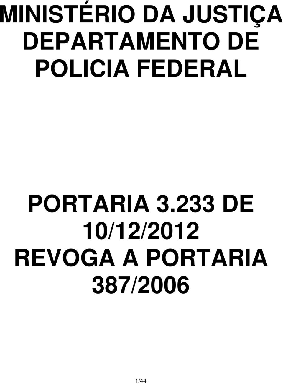 FEDERAL PORTARIA 3.