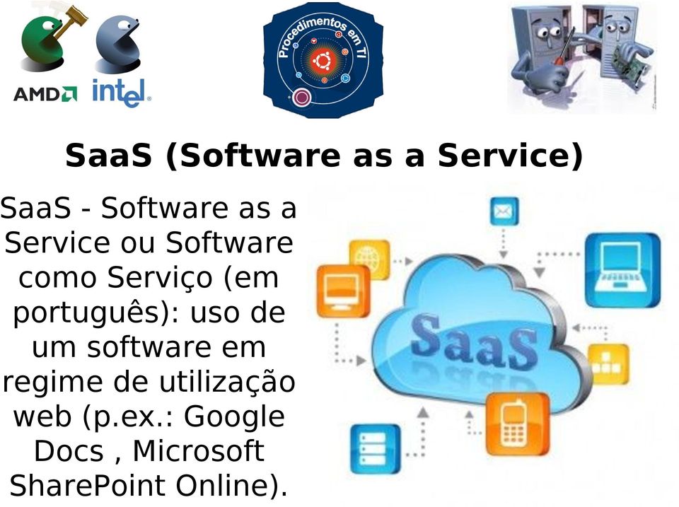 português): uso de um software em regime de