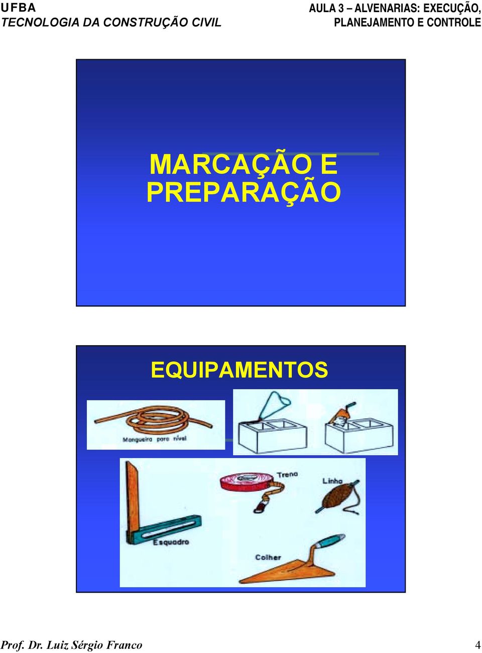 EQUIPAMENTOS