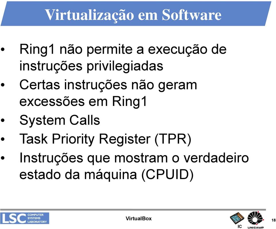 excessões em Ring1 System Calls Task Priority Register