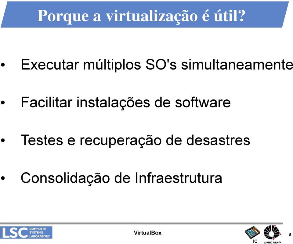 Facilitar instalações de software Testes e