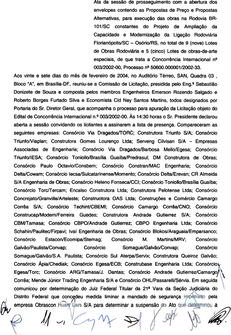 Concorrência nternacional nq 003/2002-00, Processo nq 50600.000001/2002-33.