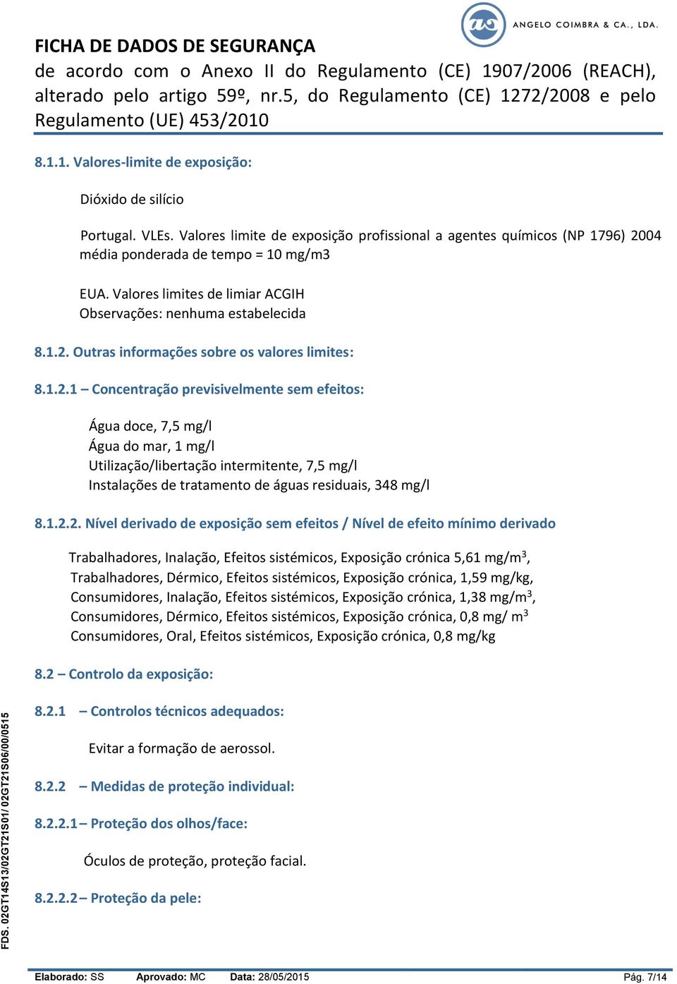 Outras informações sobre os valores limites: 8.1.2.