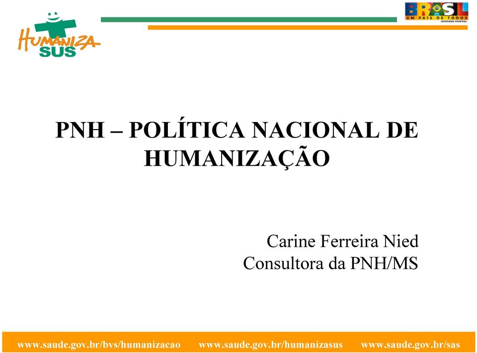 HUMANIZAÇÃO Carine