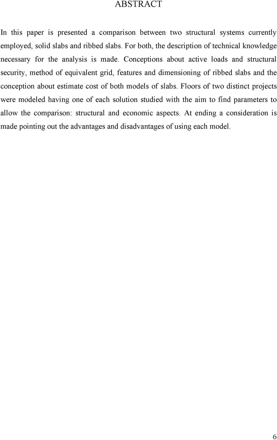 Conceptions about active loads and structural security, method of equivalent grid, features and dimensioning of ribbed slabs and the conception about estimate cost of