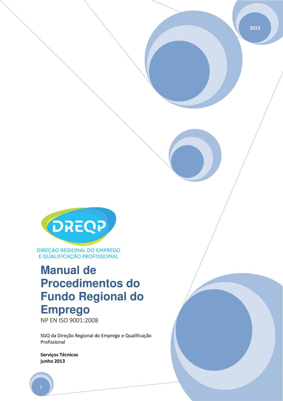 SGQ da Direção Regional do Emprego e