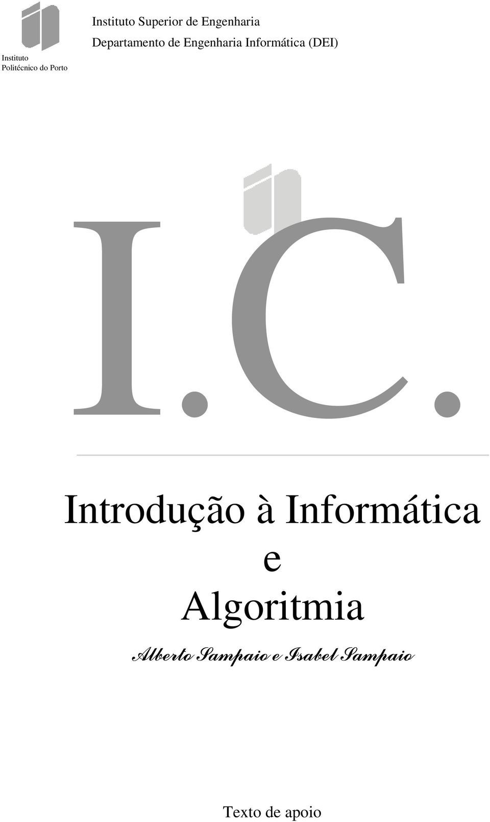 Engenharia Informática (DEI) I.C.