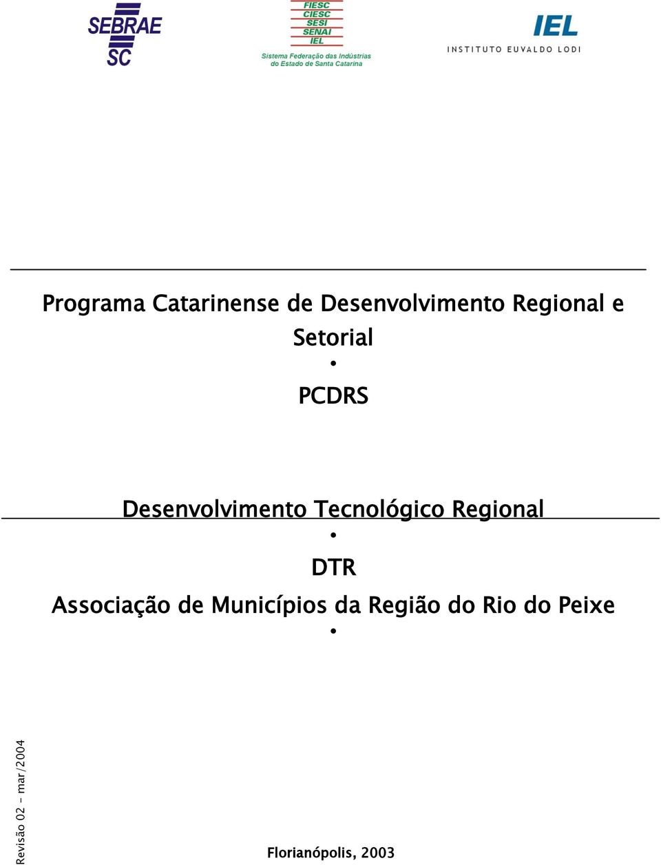 Desenvolvimento Tecnológico Regional DTR