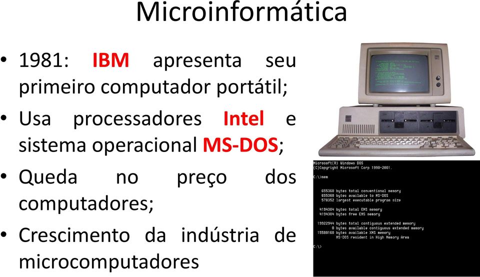 sistema operacional MS-DOS; Queda no preço dos