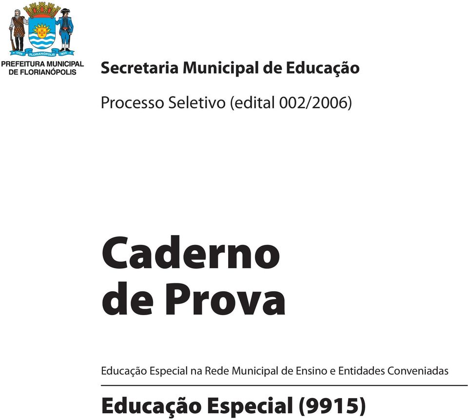 Educação Especial na Rede Municipal de