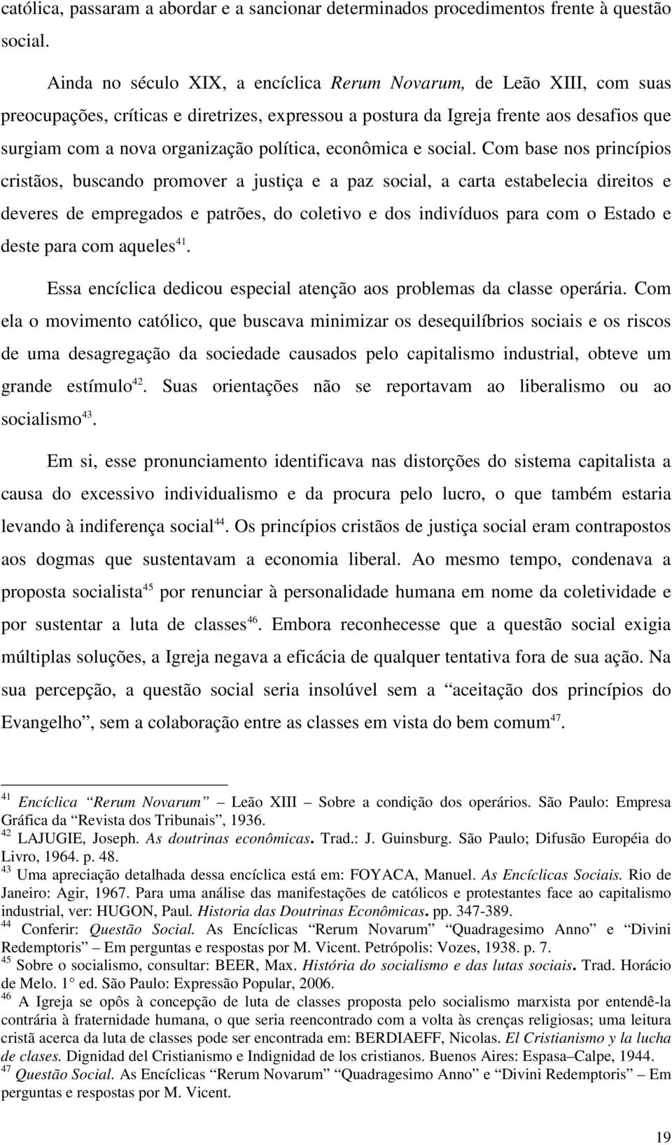 política, econômica e social.