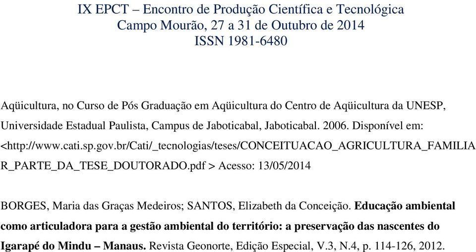 pdf > Acesso: 13/05/2014 BORGES, Maria das Graças Medeiros; SANTOS, Elizabeth da Conceição.