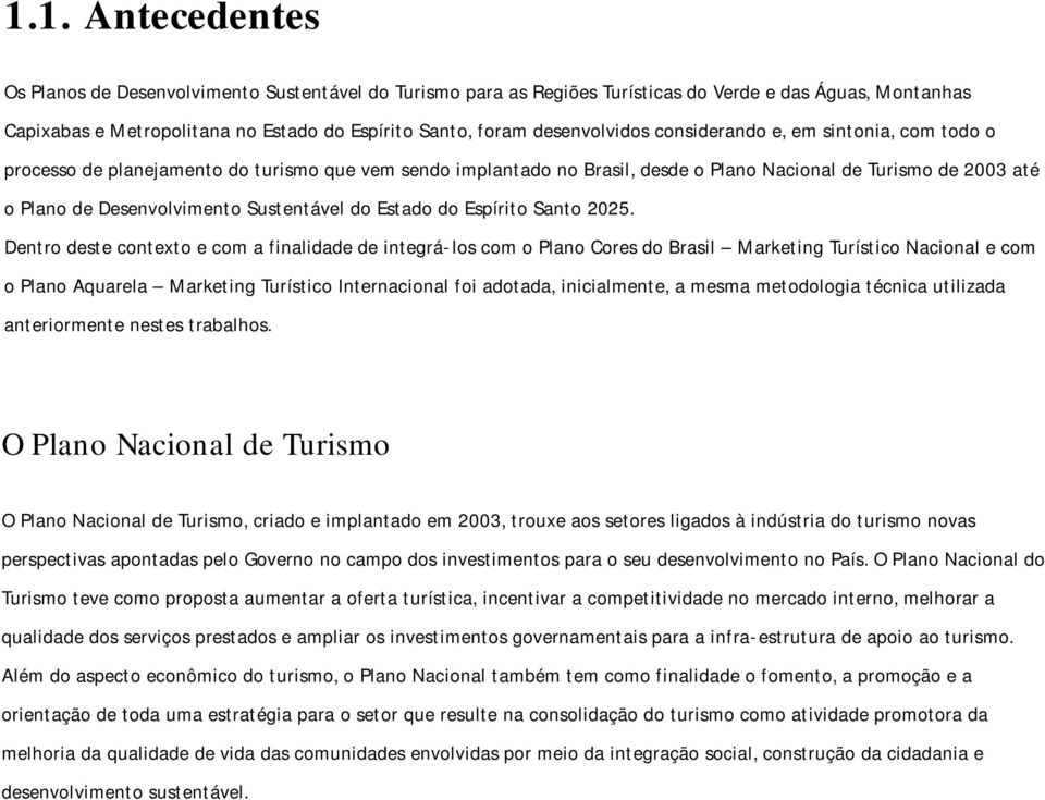 Sustentável do Estado do Espírito Santo 2025.