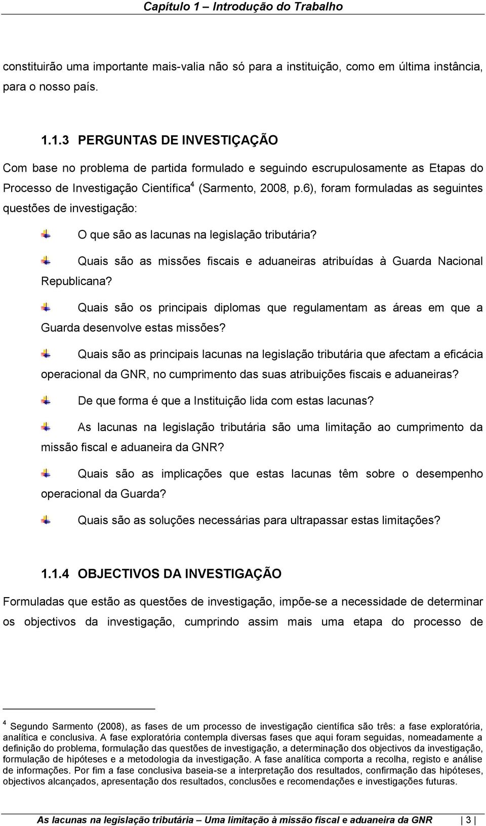 Quais são os principais diplomas que regulamentam as áreas em que a Guarda desenvolve estas missões?