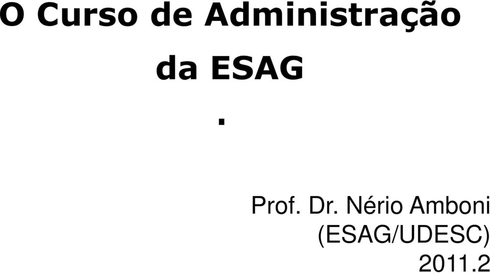 ESAG Prof. Dr.