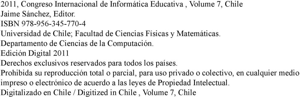 Departamento de Ciencias de la Computación. Edición Digital 2011 Derechos exclusivos reservados para todos los países.