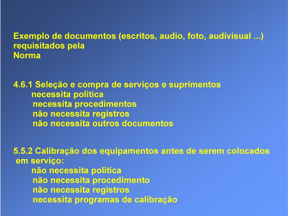 registros não necessita outros documentos 5.