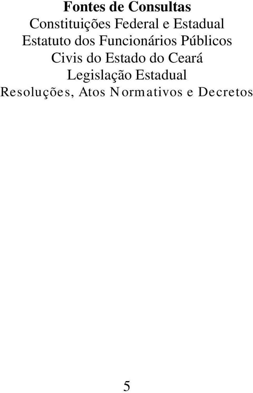 Civis do Estado do Ceará Legislação