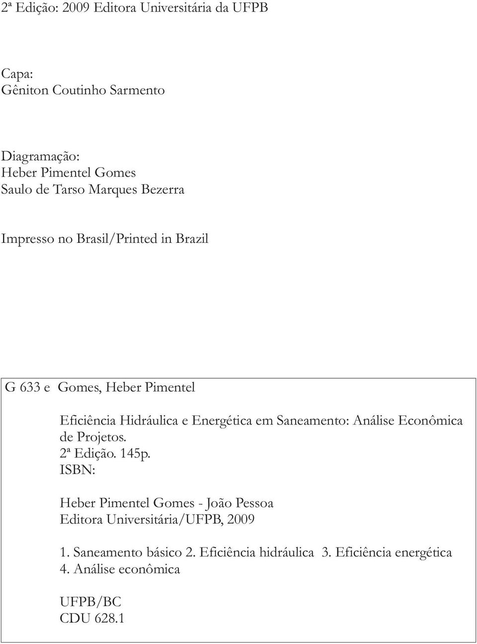 Energética em Saneamento: Análise Econômica de Projetos. 2ª Edição. 145p.