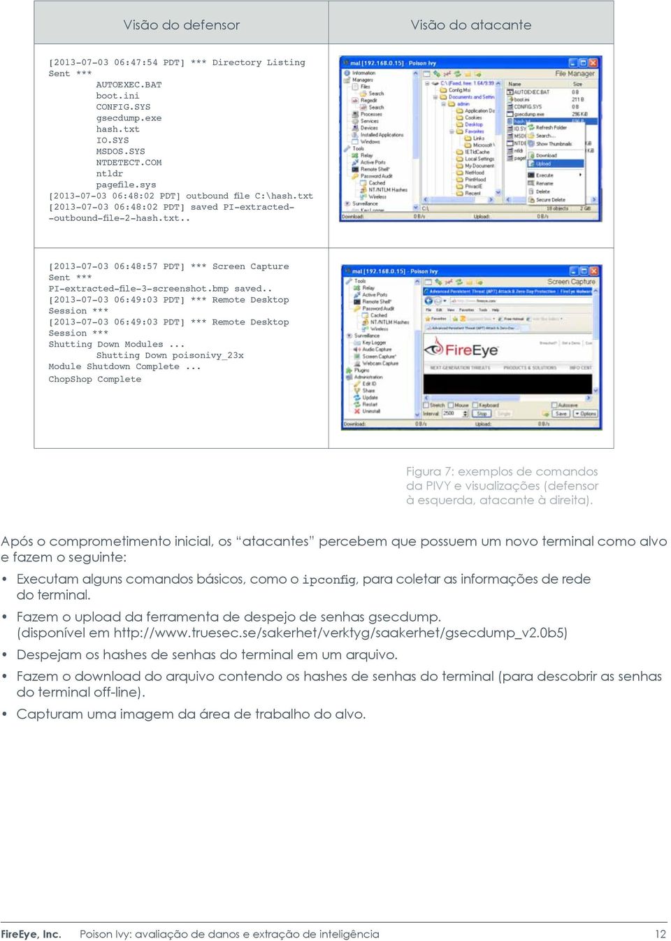 bmp saved.. [2013-07-03 06:49:03 PDT] *** Remote Desktop Session *** [2013-07-03 06:49:03 PDT] *** Remote Desktop Session *** Shutting Down Modules.