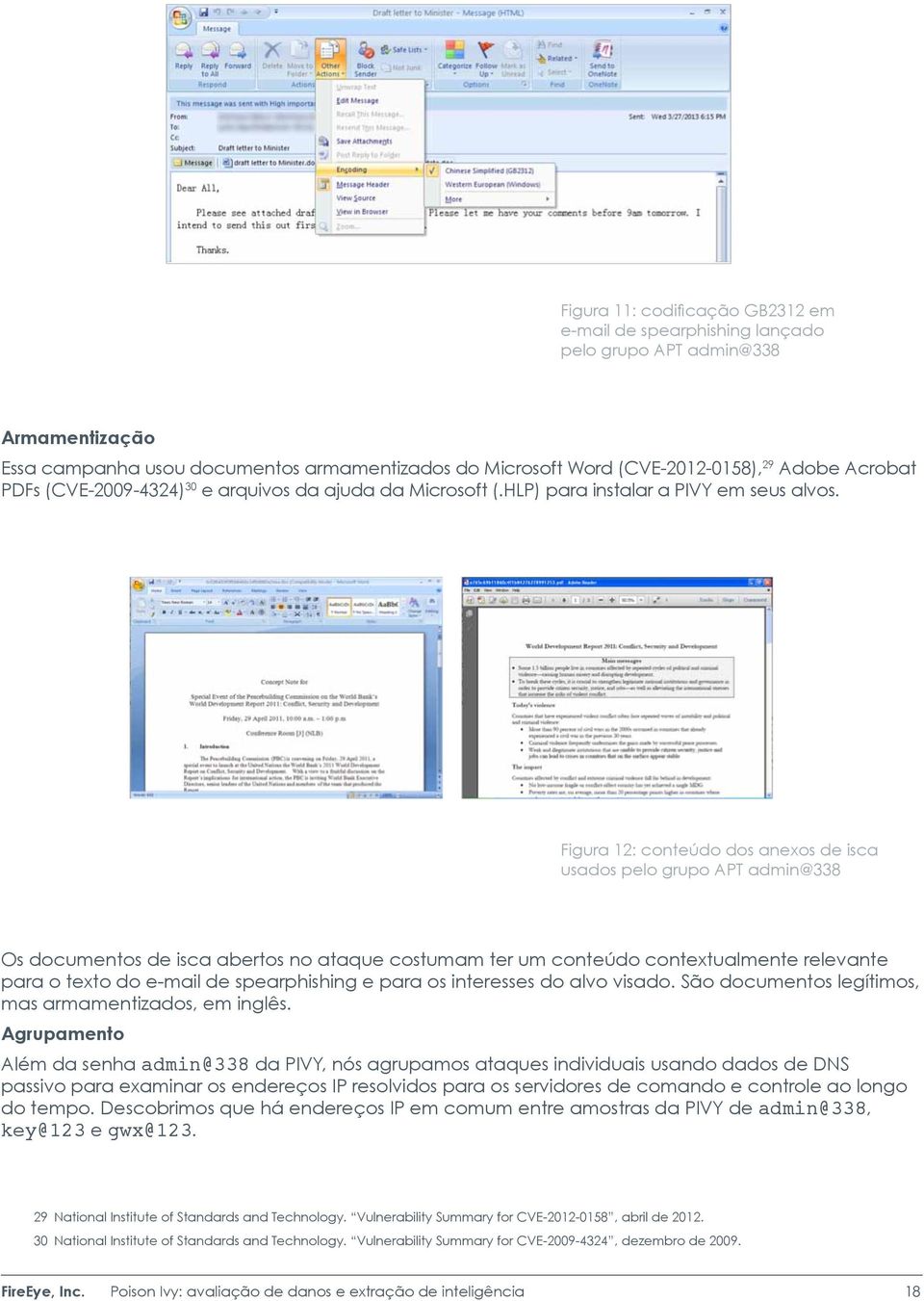 Figura 12: conteúdo dos anexos de isca usados pelo grupo APT admin@338 Os documentos de isca abertos no ataque costumam ter um conteúdo contextualmente relevante para o texto do e-mail de