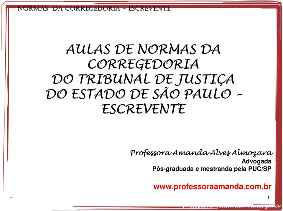 Professora Amanda Alves Almozara Advogada