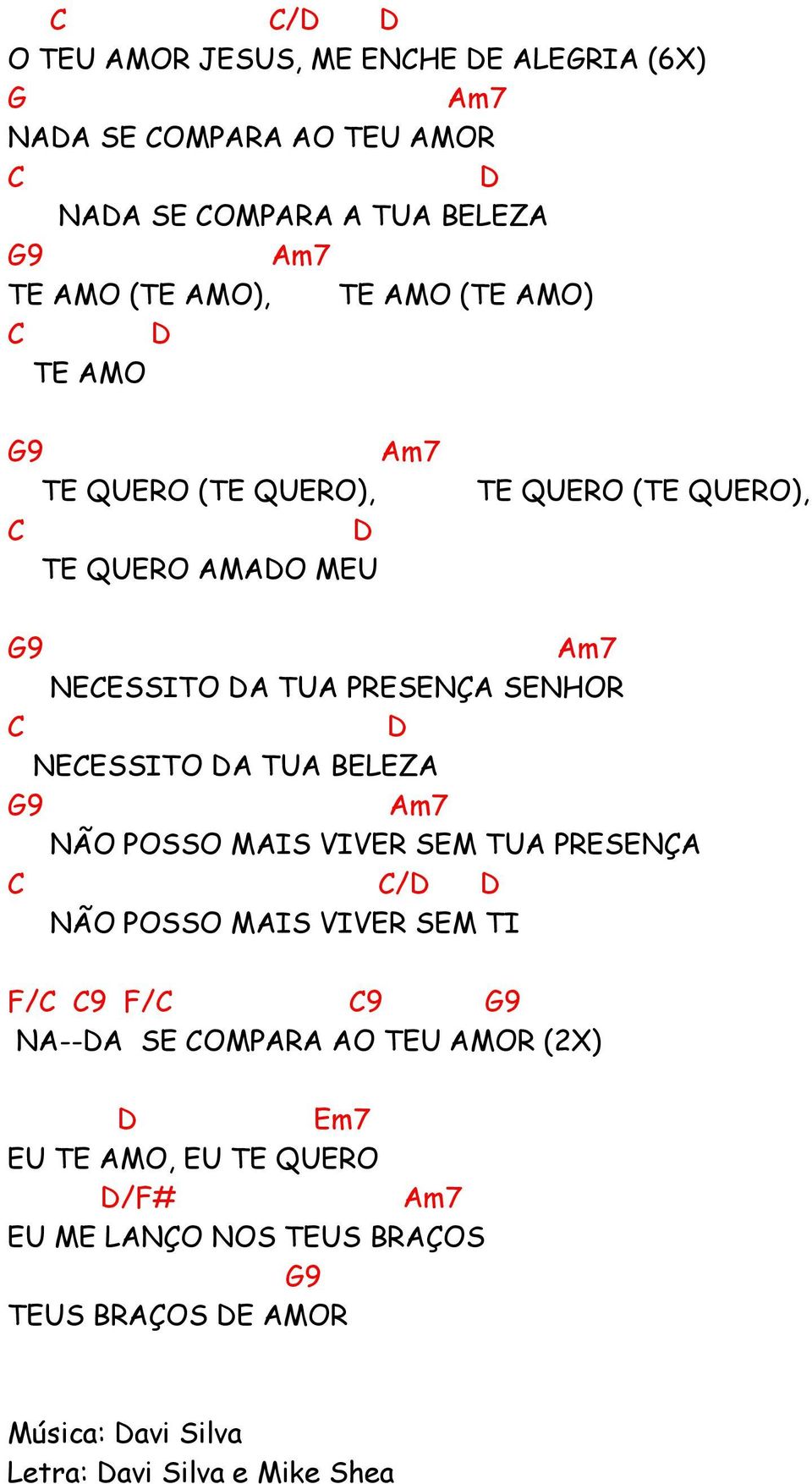 LZ m7 NÃO POSSO MIS VIVR SM TU PRSNÇ C C/ NÃO POSSO MIS VIVR SM TI F/C F/C N-- S COMPR O TU MOR (2X) m7