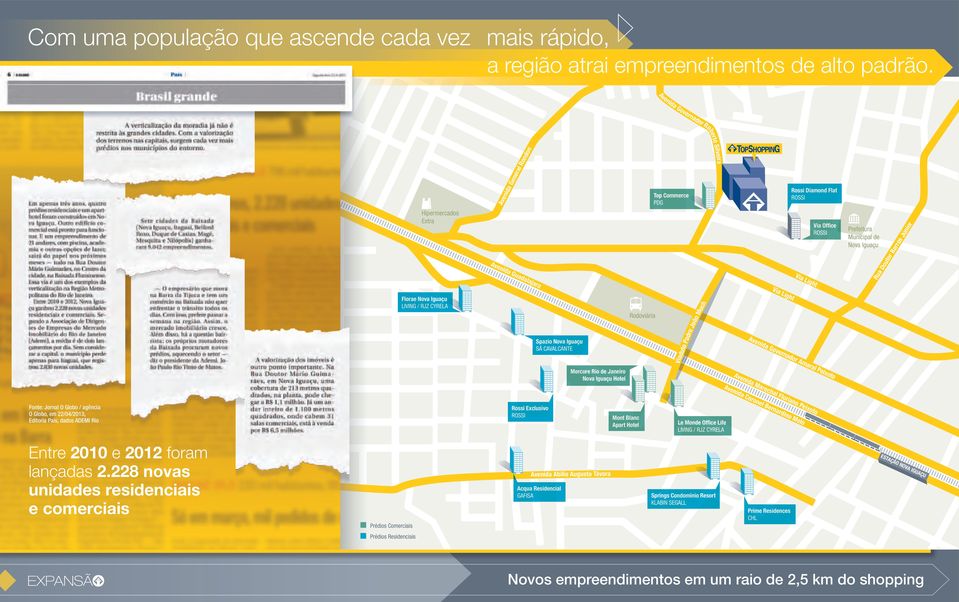 Barros Júnior Avenida Guadalajara Florae Nova Iguaçu LIVING / RJZ CYRELA Spazio Nova Iguaçu SÁ CAVALCANTE Rodoviária Viaduto Padre João Much Via Light Avenida Governador Amaral Peixoto Mercure Rio de